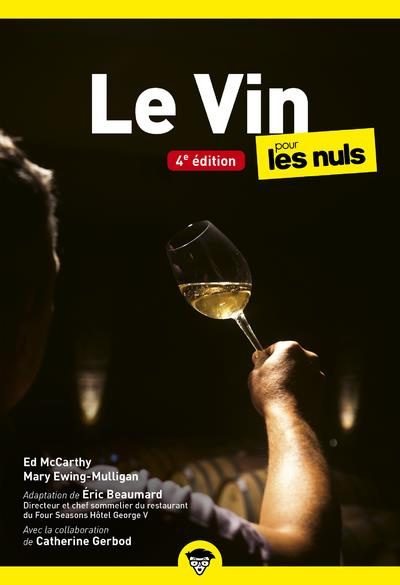 Le vin pour les nuls. 4e édition