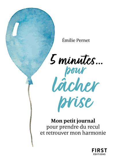 5 minutes... pour lâcher prise