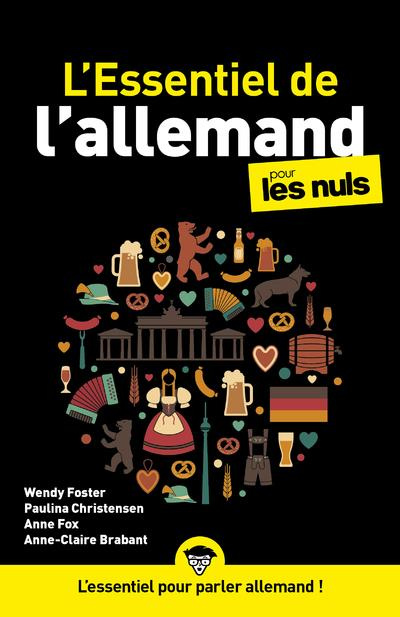 L'Essentiel de l'allemand pour les Nuls. 2e édition