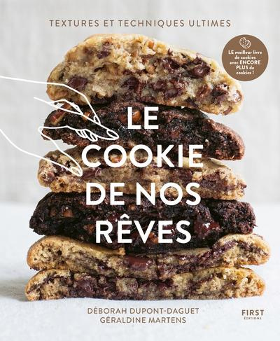 Le cookie de nos rêves. Textures et techniques ultimes