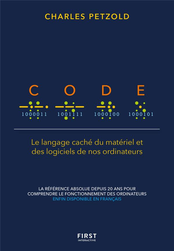 Code. Le langage caché du matériel et des logiciels de nos ordinateurs