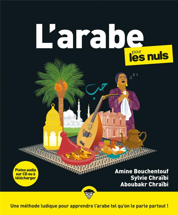 L'arabe pour les Nuls. 3e édition. Avec 1 CD audio