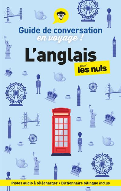 L'anglais pour les nuls en voyage ! Guide de conversation