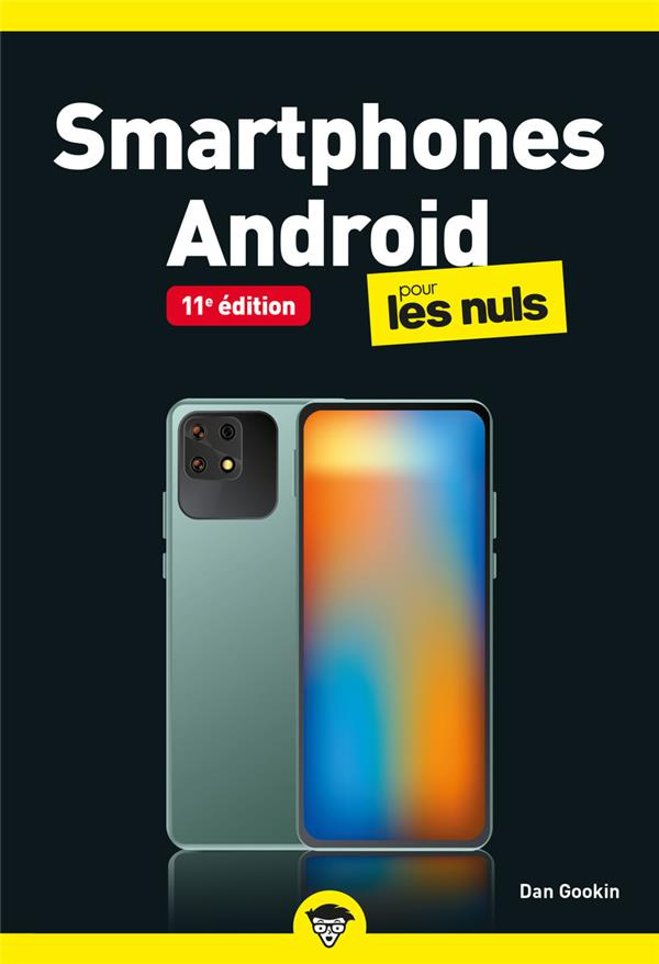 Smartphones Android pour les Nuls poche. 11e édition