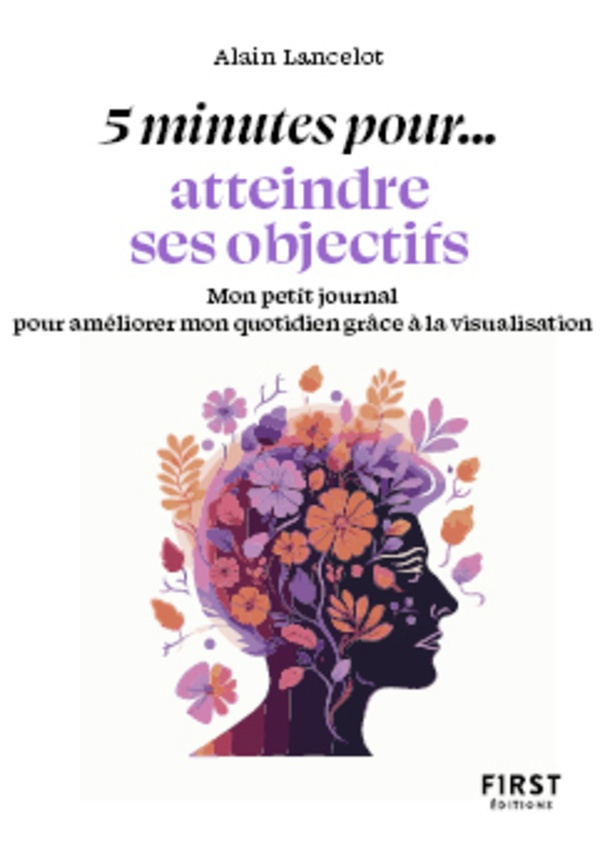Petit livre 5 minutes... atteindre ses objectifs