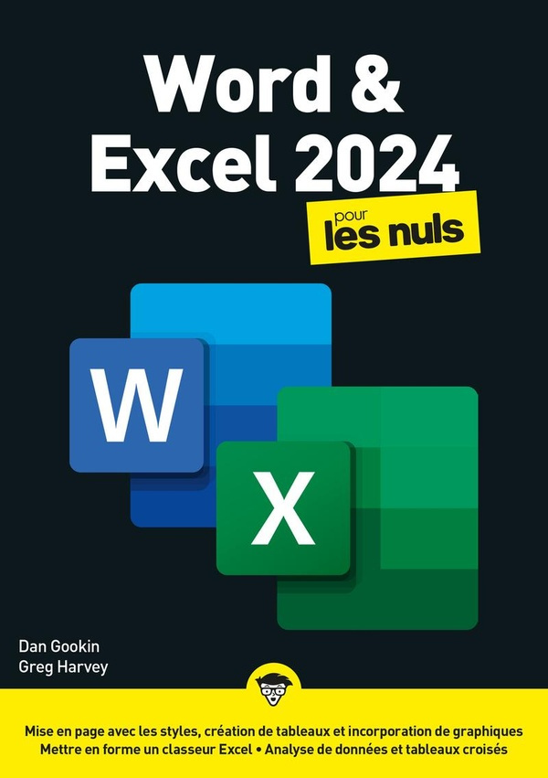 Word et Excel pour les nuls. Edition 2024