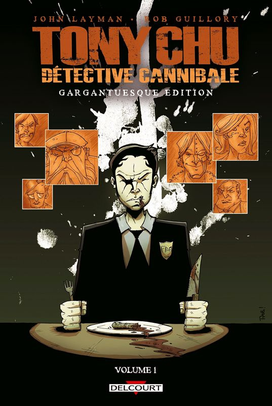 Tony Chu détective cannibale Tome 1 - Edition Gargantuesque