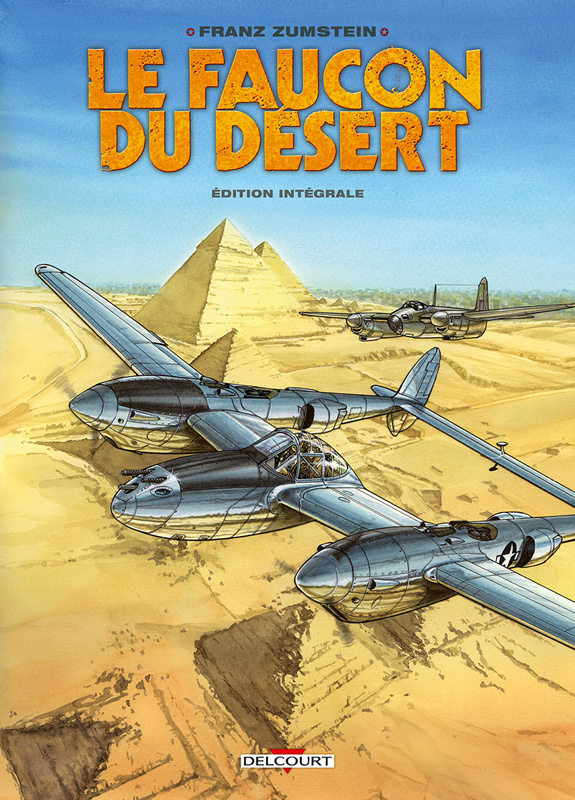 Le faucon du désert : Edition intégrale