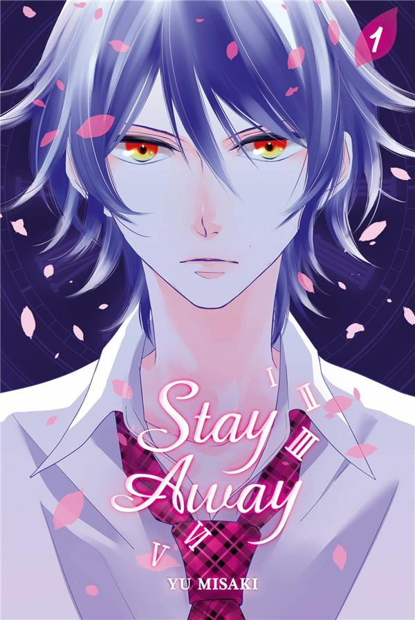 Stay Away Tome 1