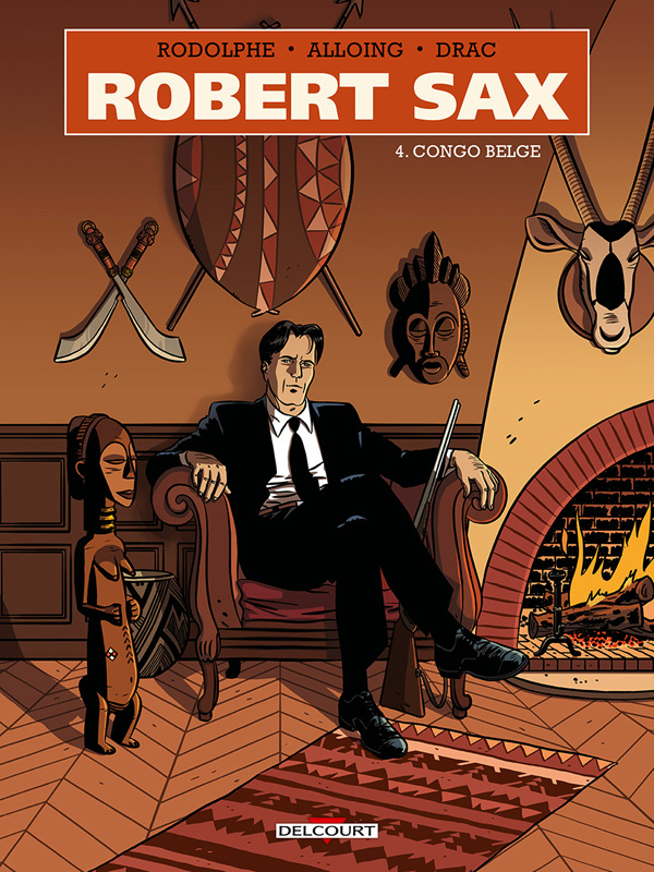 Robert Sax Tome 4 : Congo belge