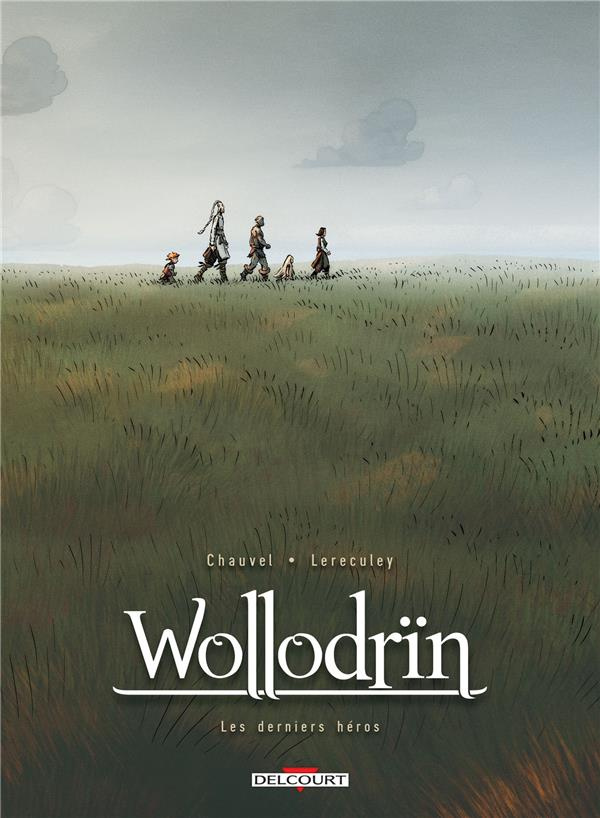 Wollodrïn : Coffret en 2 volumes : Tomes 9 et 10, Les derniers héros