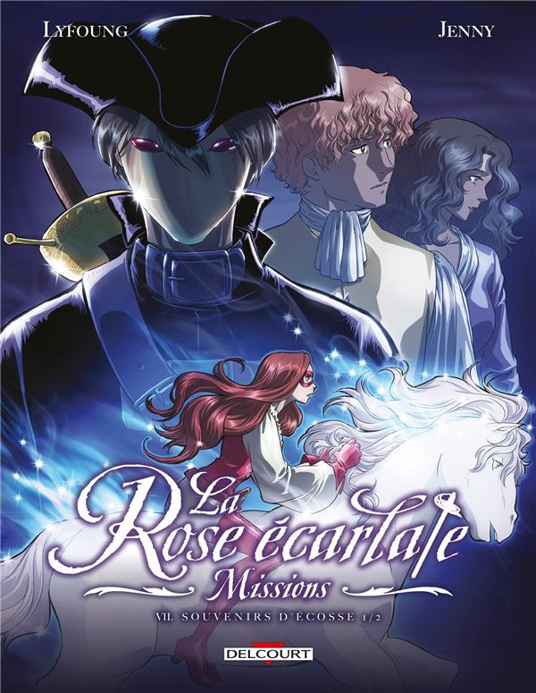 La Rose écarlate : Missions Tome 7 : Souvenirs d'Ecosse 1/2