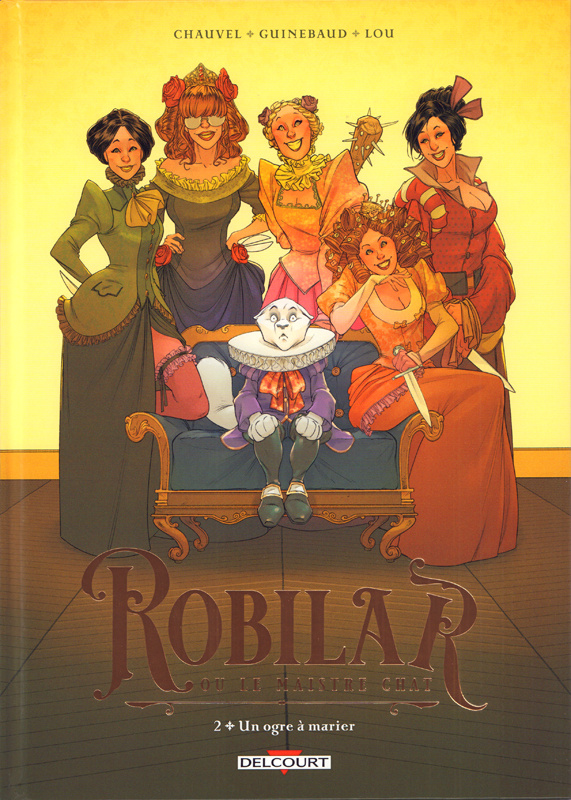 Robilar ou le Maistre Chat Tome 2 : Un ogre à marier