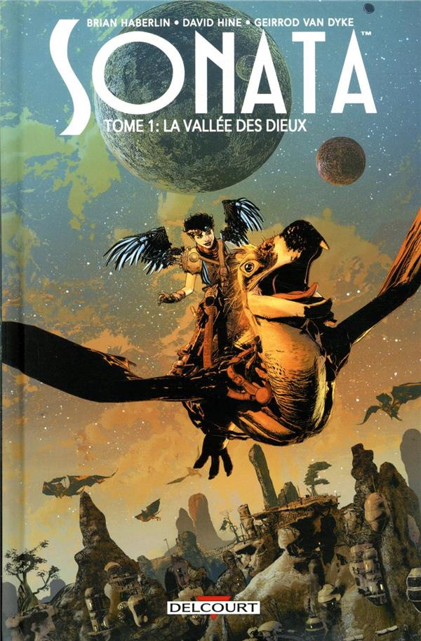 Sonata. Tome 1 : La vallée des dieux