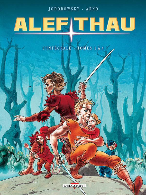 Alef-Thau L'intégrale tome 1 : Tomes 1 à 4. Tome 1, L'enfant-tronc ; Tome 2, Le prince manchot ; Tom