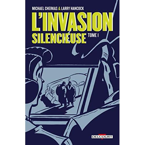 Invasion silencieuse/01/
