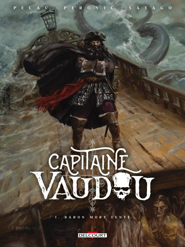 Capitaine Vaudou Tome 1 : Baron mort lente
