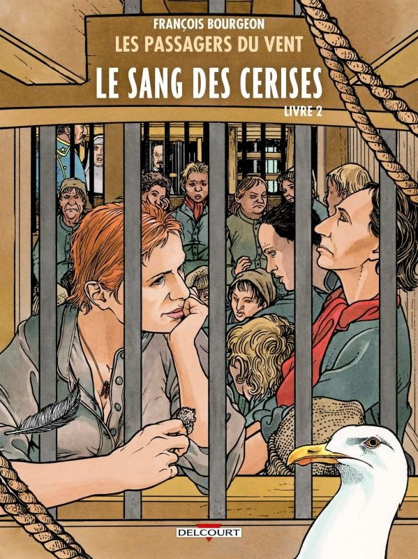 Les Passagers du Vent Tome 9 : Le sang des cerises. Livre 2 : Rue des Martyrs