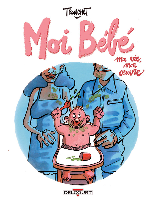 Les Petits traités dessinés : Moi bébé, ma vie, mon oeuvre