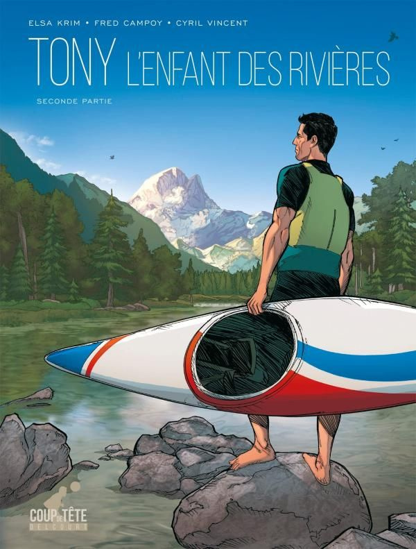 Tony, l'enfant des rivières Tome 2