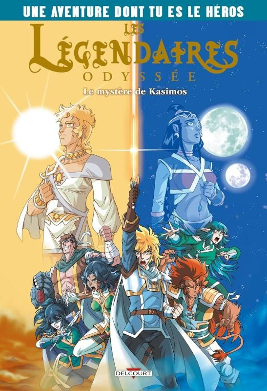 LES LEGENDAIRES - ODYSSEE - UNE AVENTURE DONT TU ES LE HEROS T02