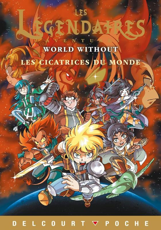 Les Légendaires Aventures Tome 11 : Les cicatrices du monde
