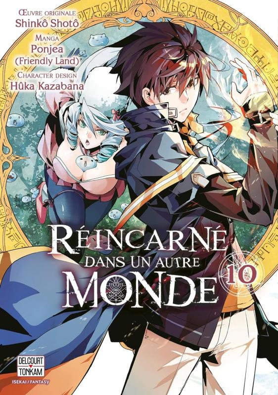 Réincarné dans un autre monde Tome 10