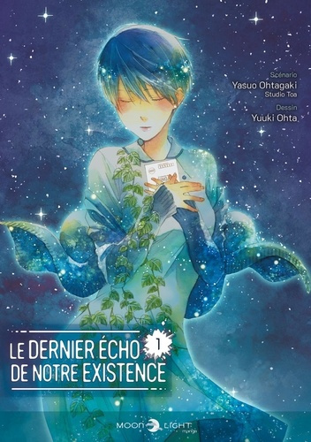 Le dernier écho de notre existence Tome 1