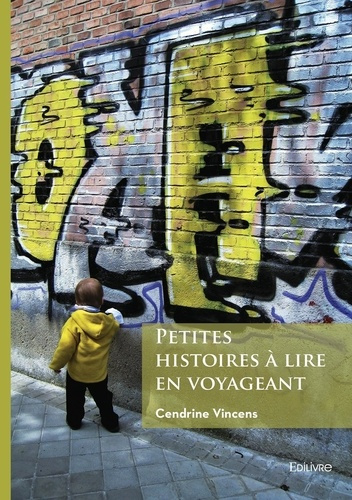 Petites histoires à lire en voyageant