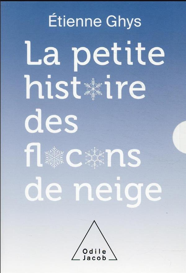 La Petite histoire des flocons de neige