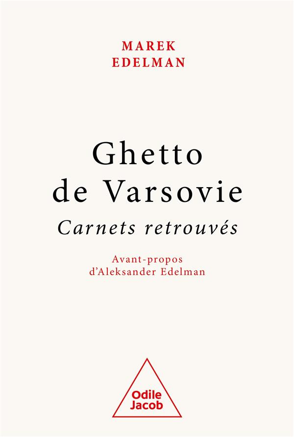 Ghetto de Varsovie. Carnets retrouvés