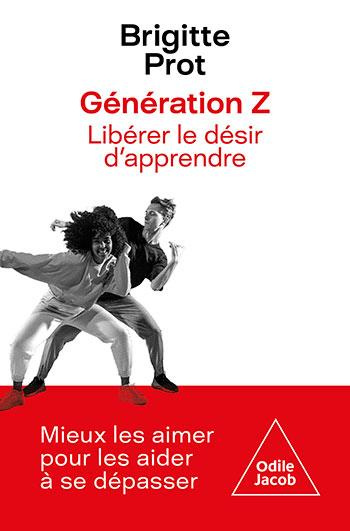 Génération Z. Libérer le désir d'apprendre
