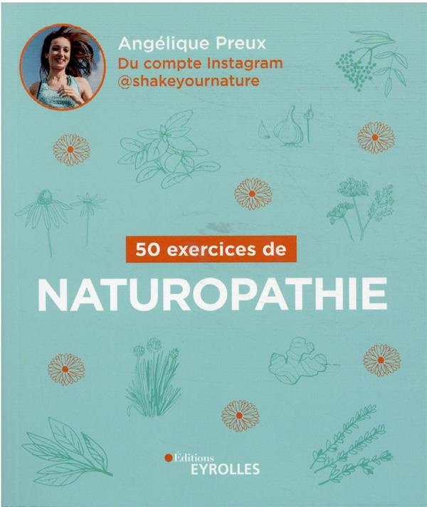 50 exercices de naturopathie