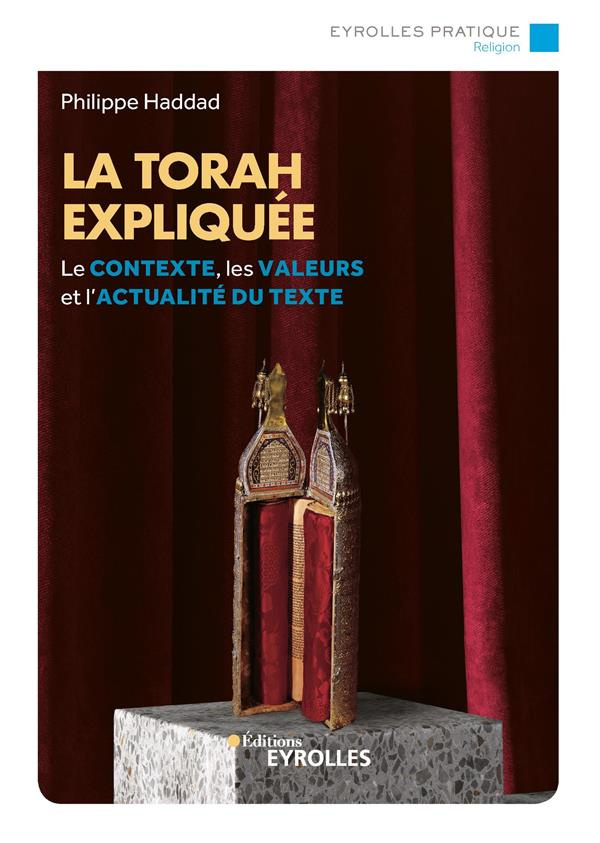 La Torah expliquée. 3e édition