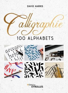 Calligraphie. 100 alphabets