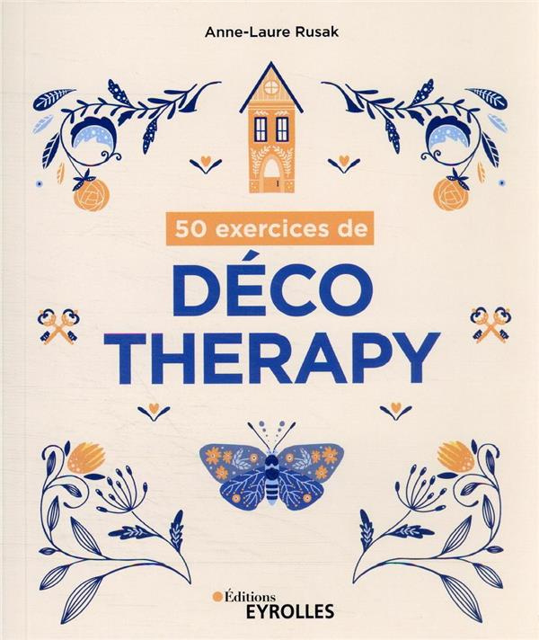 50 exercices de déco therapy