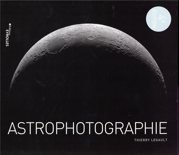 Astrophotographie, 4e édition