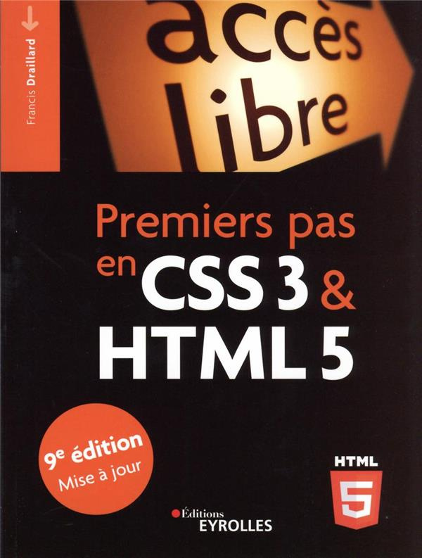 Premiers pas en CSS3 et HTML5. 9e édition