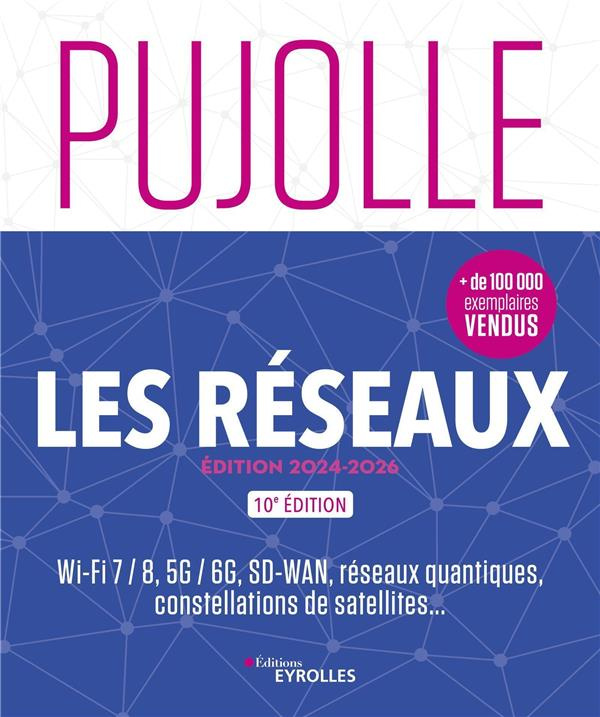 Les réseaux. Edition 2024