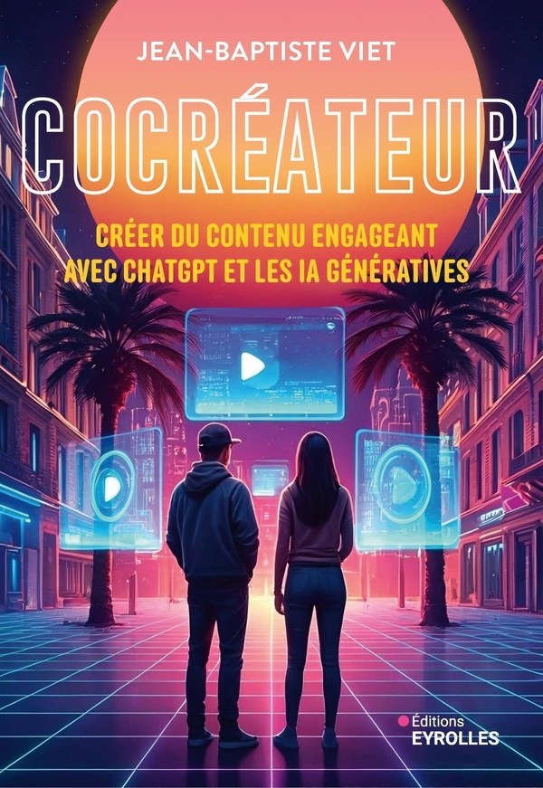 Cocréateur. Créer du contenu engageant avec ChatGPT et les IA génératives