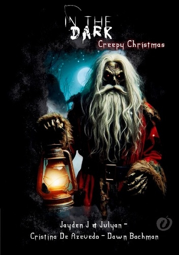 In the dark. Creepy christmas