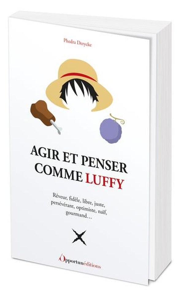 Agir et penser comme Luffy