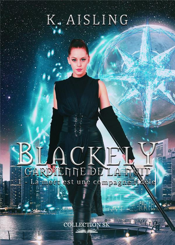 Blackely, gardienne de la nuit