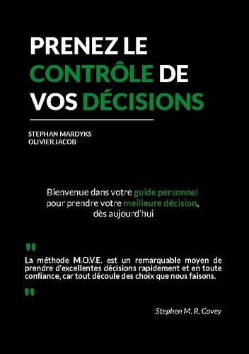 Prenez le contrôle de vos décisions
