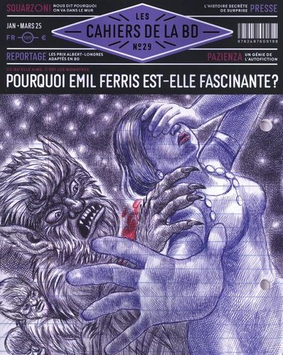 Les Cahiers de la BD N° 29, janvier-mars 2025 : Pourquoi Emil Ferris est-elle fascinante ?