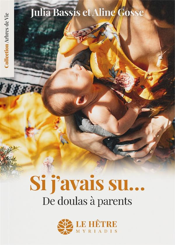 Si j'avais su.... De doulas à parents