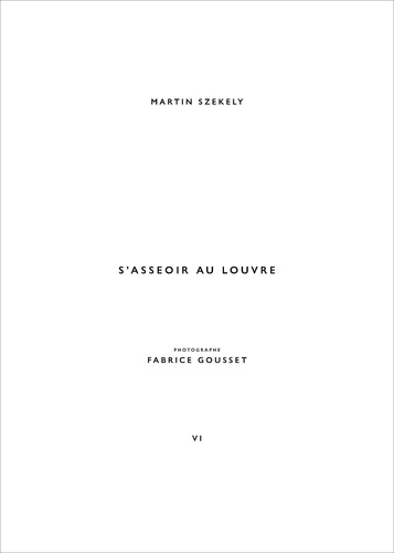 S'asseoir au Louvre. Edition bilingue français-anglais