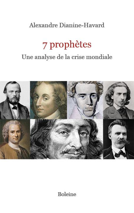 7 prophètes. Une analyse de la crise mondiale