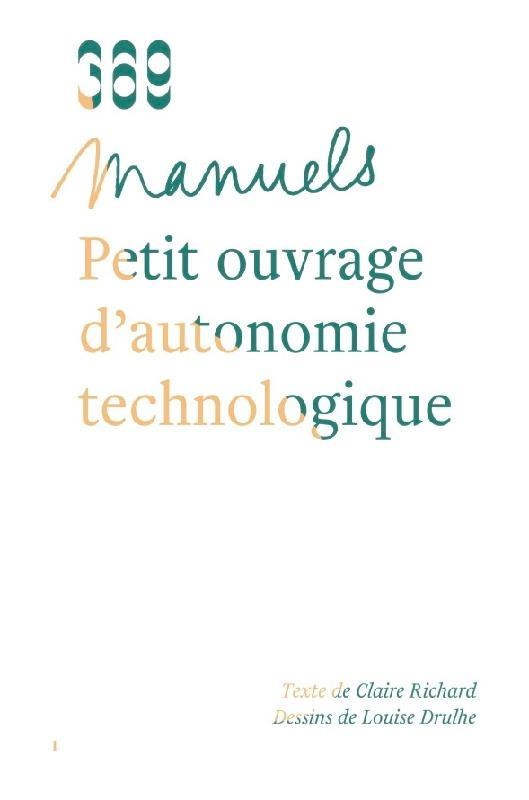 Petit ouvrage d'autonomie technologique