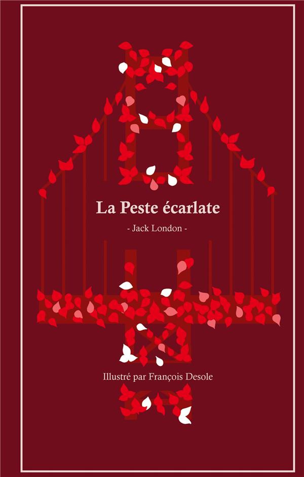 La Peste écarlate. Tome 2